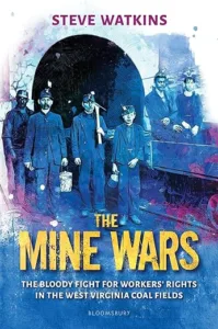 Mine Wars by Steve Watkins