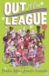 Out of Our League by Dahlia Adler and Jennifer Iacopelli