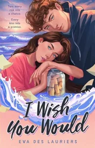 I Wish You Would by Eva Des Laurier