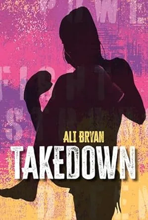 Takedown by Ali Bryan