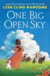 One Big Open Sky by Lesa Cline-Ransome