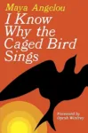 I Know Why the Caged Bird Sings by Maya Angelou cover shows a silhouette of a bird in flight against a sunset background.
