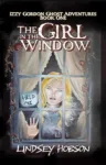 The Girl in the Window by Lindsey Hobson