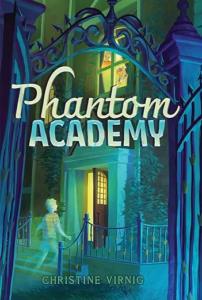 Phantom Academy by Christine Virnig