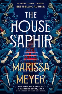 The House Saphir by Marissa Meyer