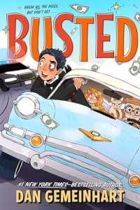 Busted by Dan Gemeinhart