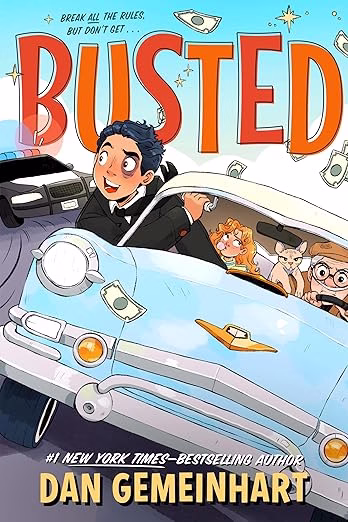 Busted by Dan Gemeinhart