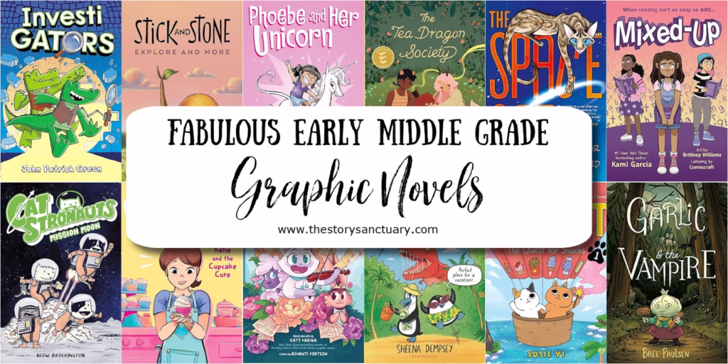 Fabulous Early Middle Grade Graphic Novels
