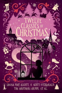 Twelve Christmas Classics by Various Authors