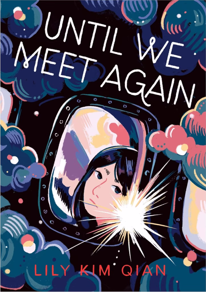 Until We Meet Again Lily Kim Qian