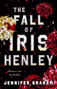 The Fall of Iris Henley by Jennifer Graham