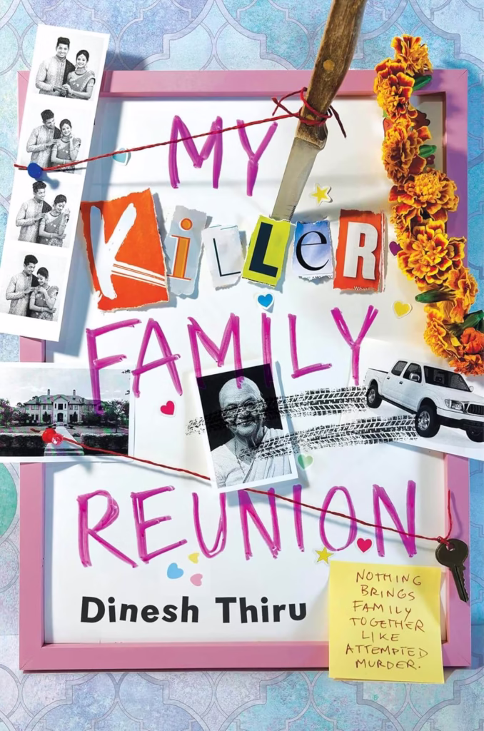 My Killer Family Reunion by Dinesh Thiru