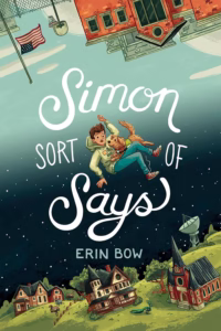 Simon Sort of Says by Erin Bow
